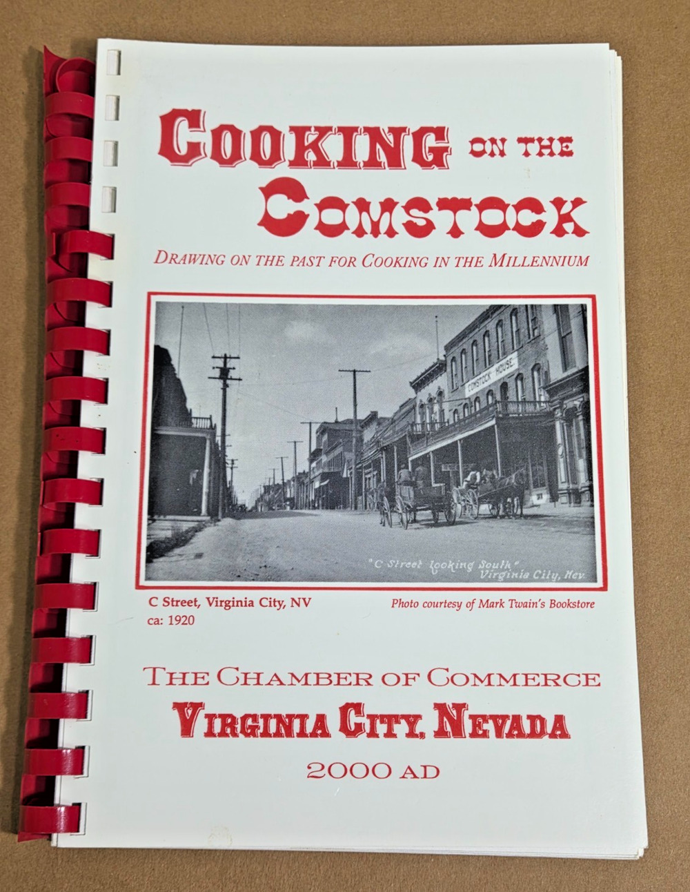 Cooking on the Comstock Vintage 1999 Virginia City NV Community Cookbook